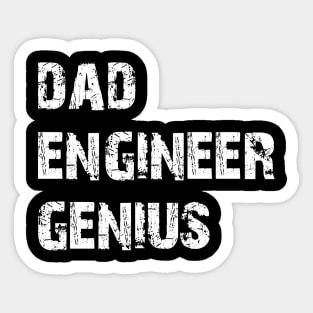 Dad Engineer Genius Sticker